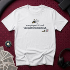 Knocked Out T-Shirt