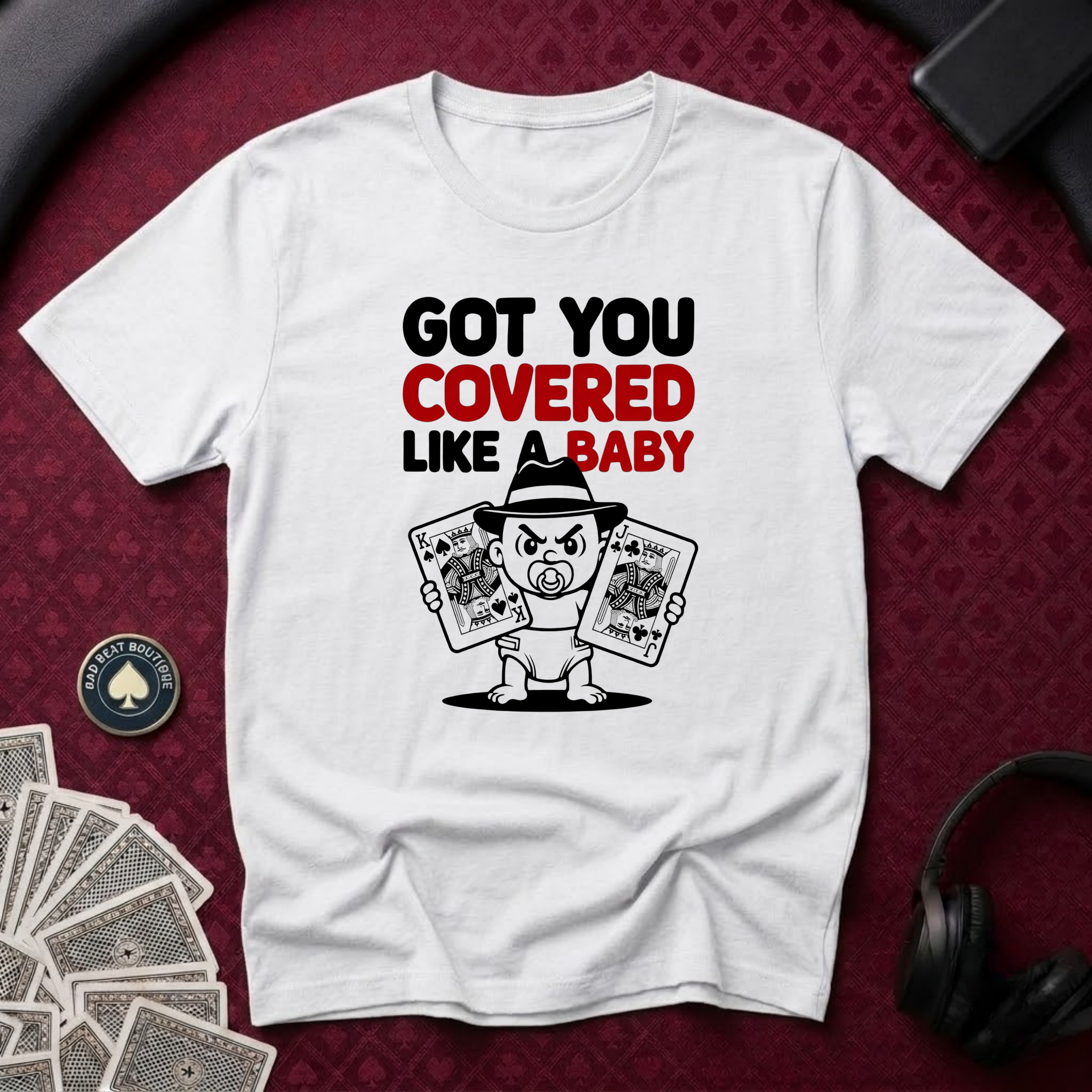 Got You Covered T-Shirt