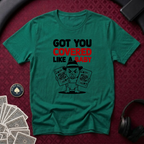 Got You Covered T-Shirt