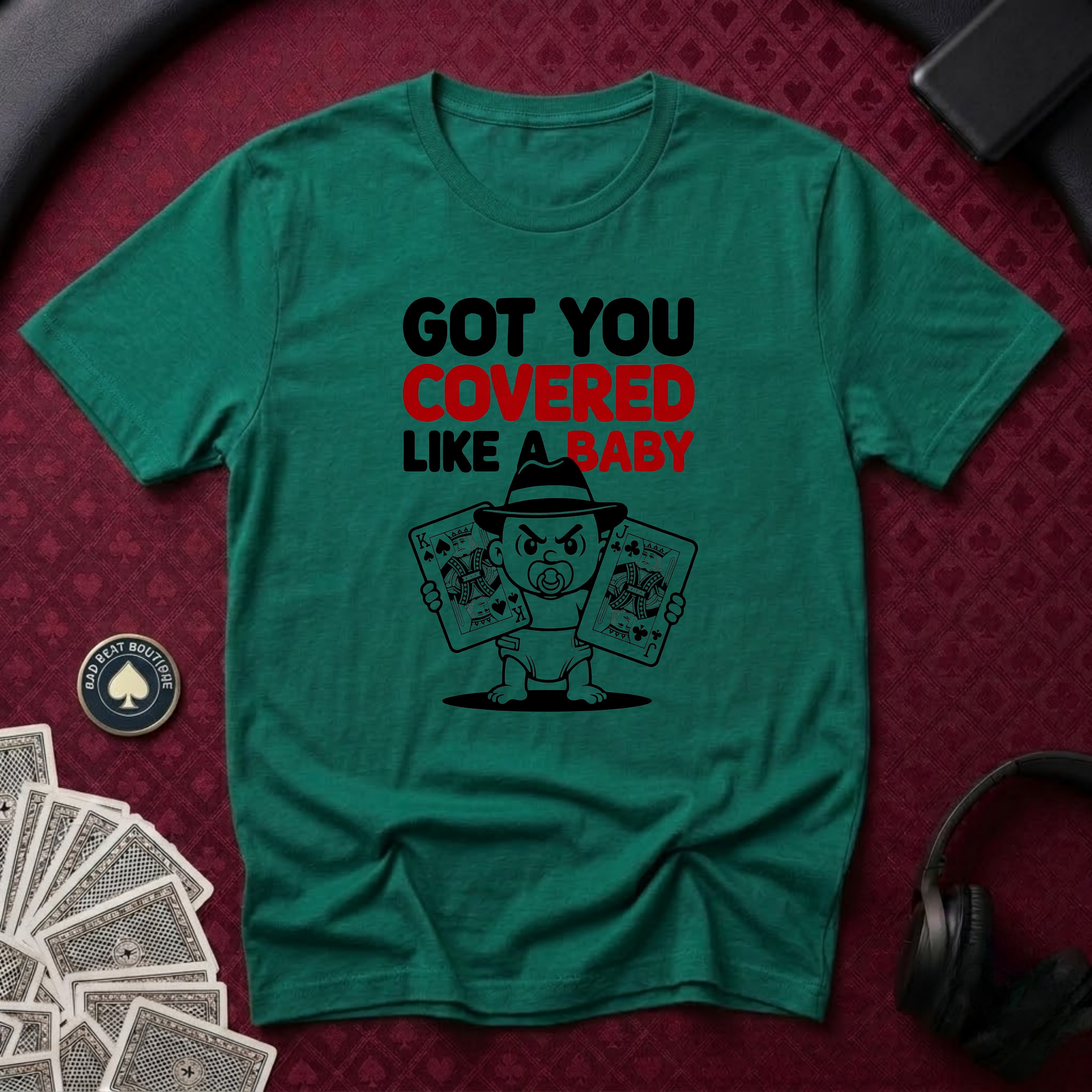 Got You Covered T-Shirt