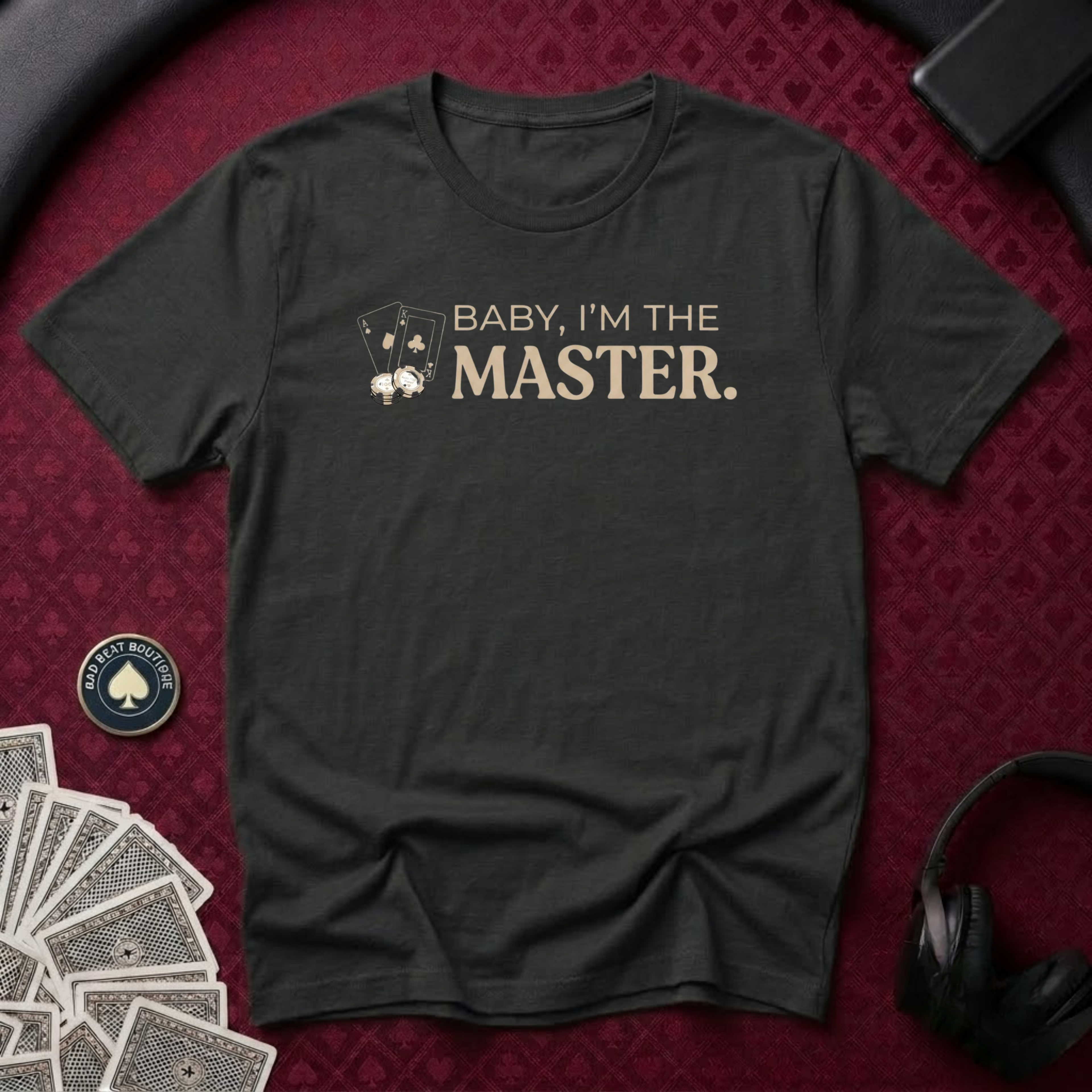 I'm The Master T-shirt