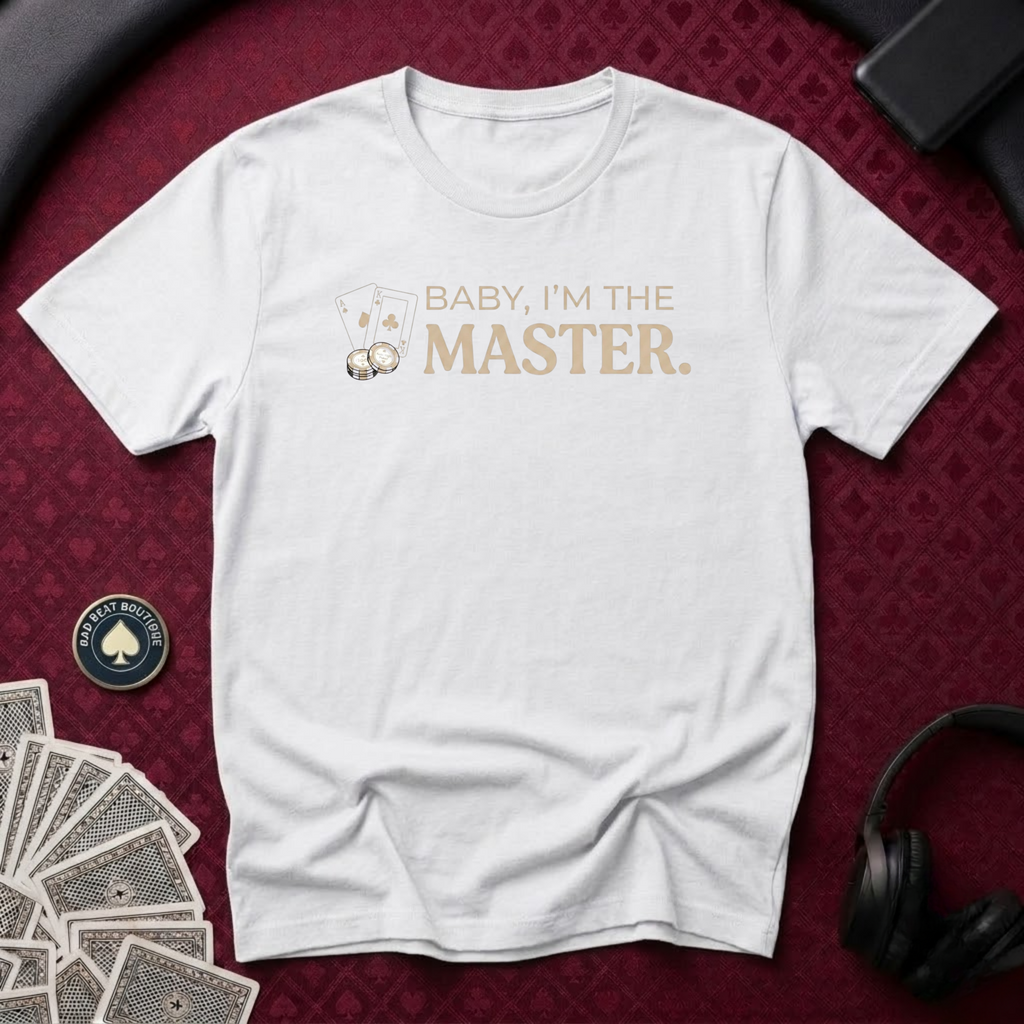 I'm The Master T-shirt