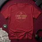 Just Exit T-shirt