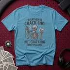Nutcracking T-shirt