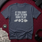 Play To Win T-shirt