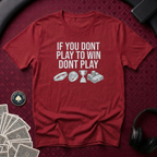 Play To Win T-shirt