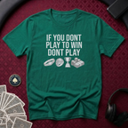 Play To Win T-shirt