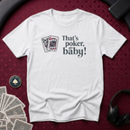 That's Poker T-shirt