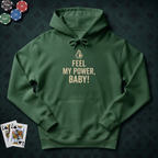Feel My Power #2 Hoodie