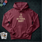 Feel My Power #2 Hoodie