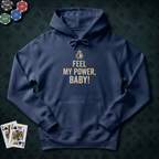 Feel My Power #2 Hoodie