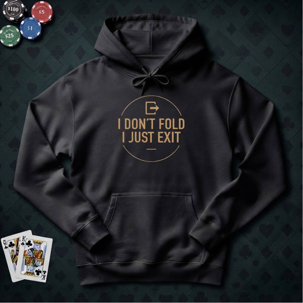 Just Exit Hoodie