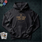 Just Exit Hoodie