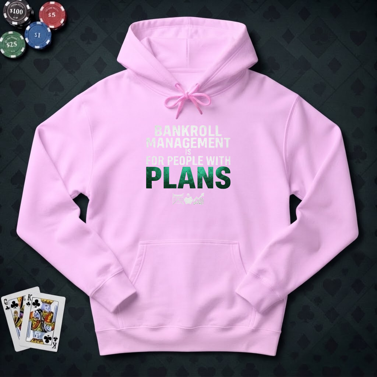 Bankroll Management Hoodie