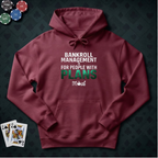 Bankroll Management Hoodie