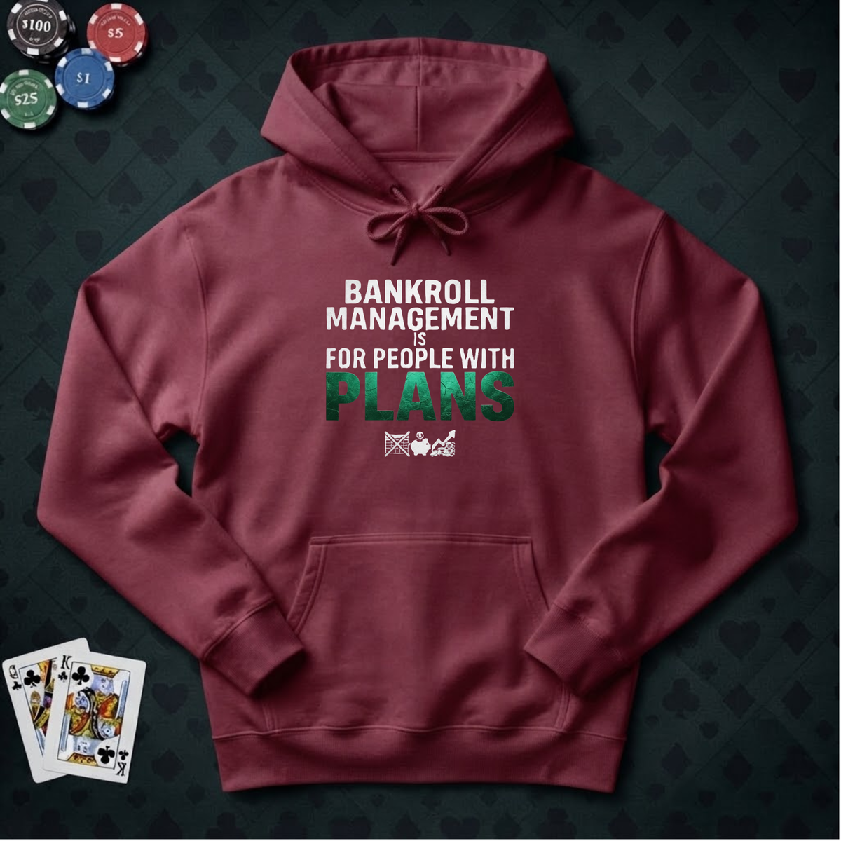 Bankroll Management Hoodie