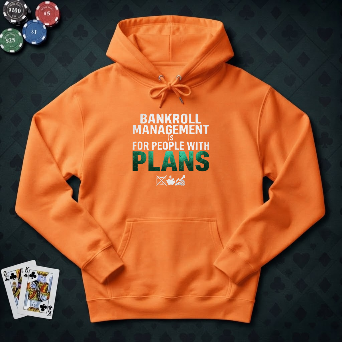 Bankroll Management Hoodie