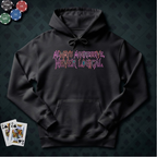 Always Aggressive Hoodie