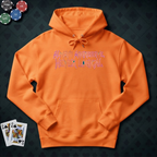 Always Aggressive Hoodie