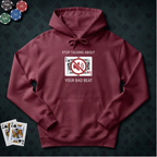 Stop Talking Hoodie