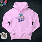 Solver Says Hoodie