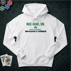 Nice Hand Hoodie