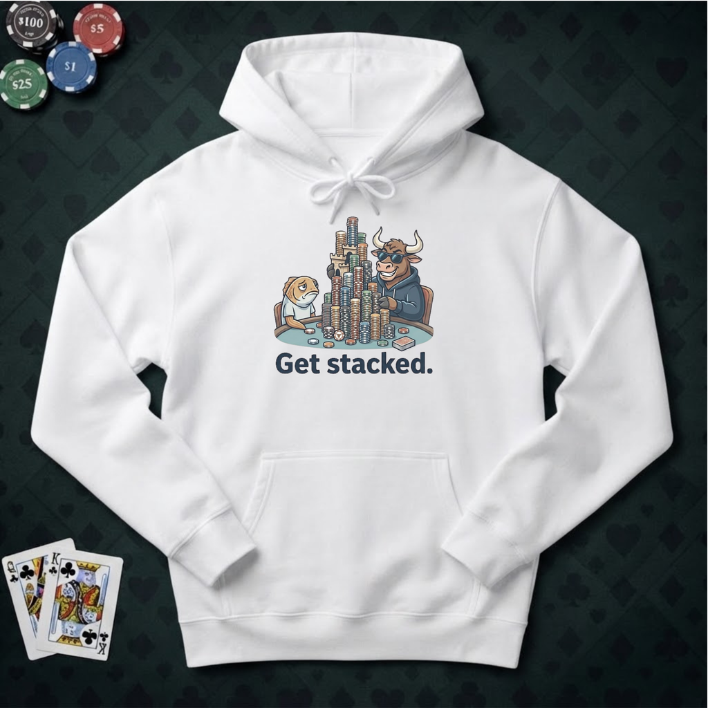 Get Stacked Hoodie