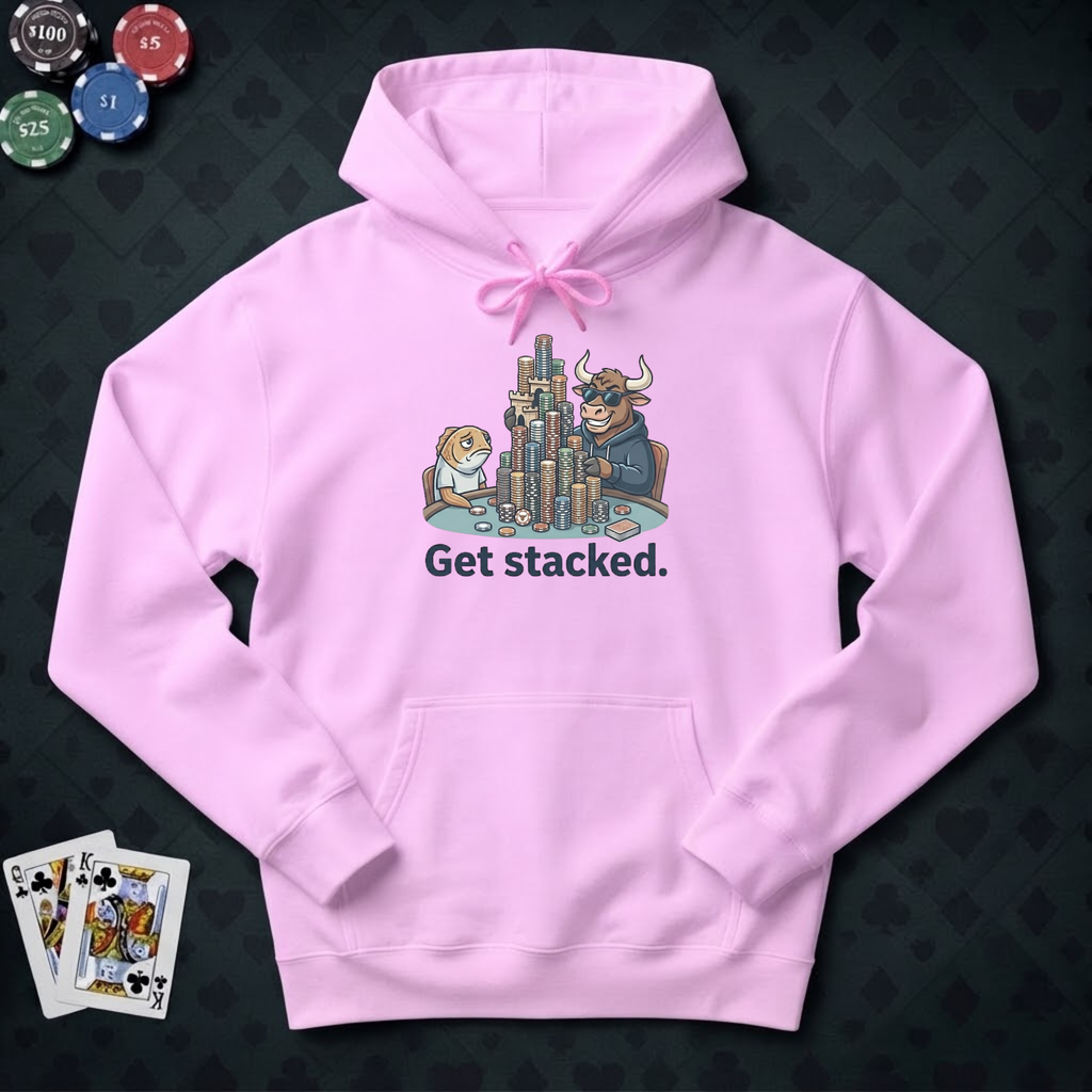 Get Stacked Hoodie