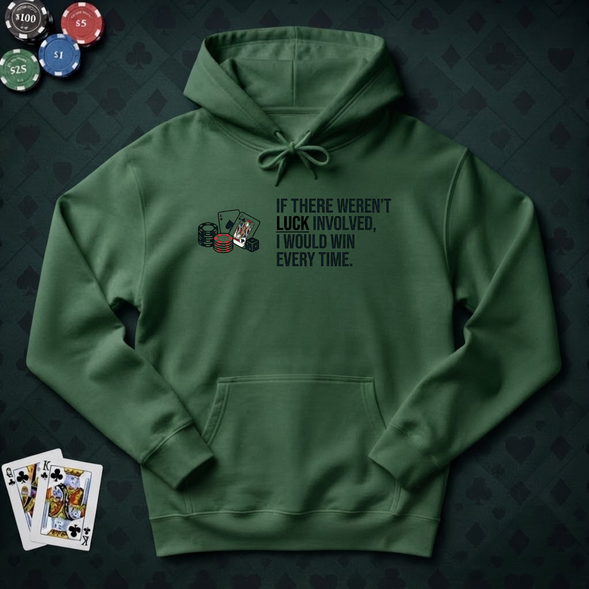 Luck Involved Hoodie
