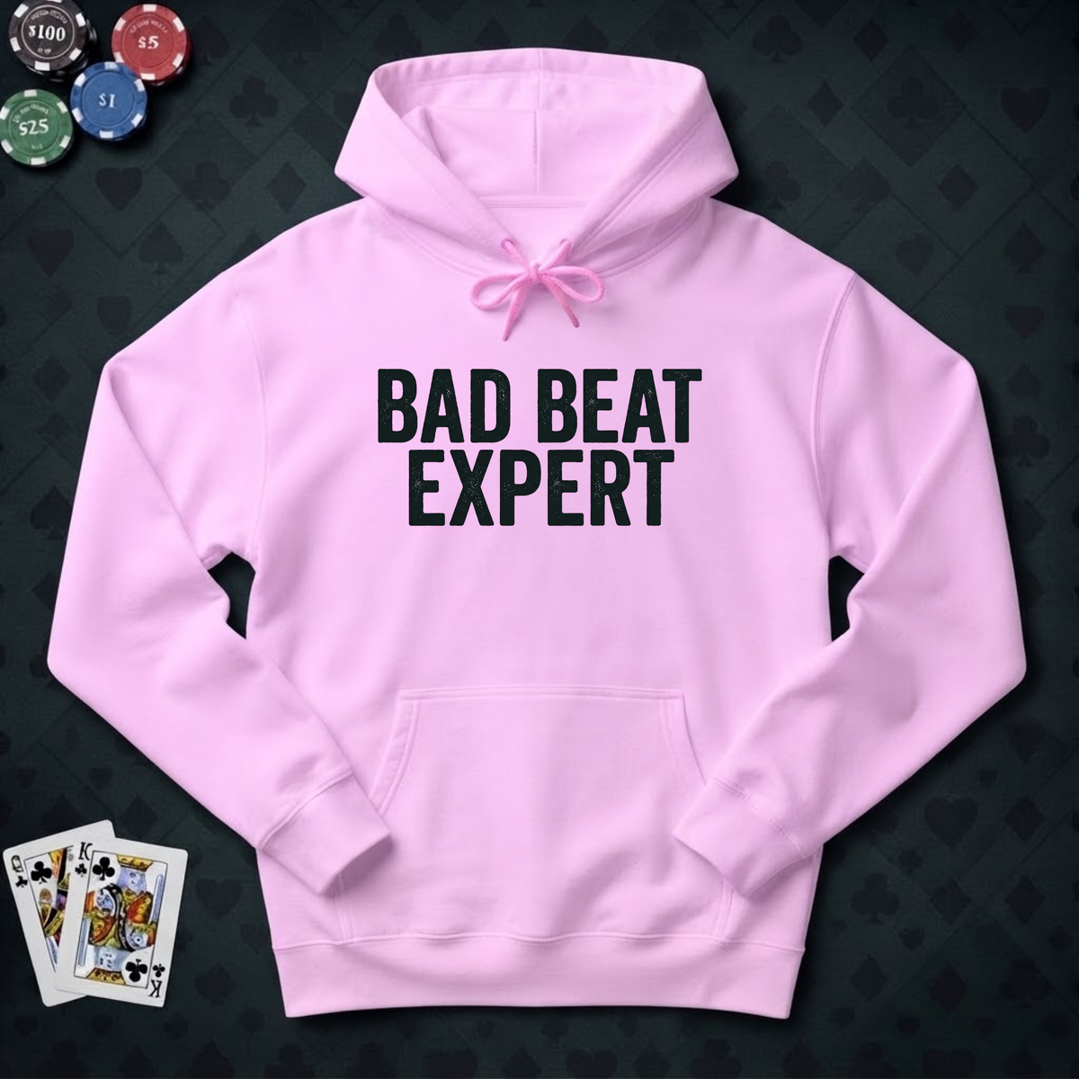 Bad Beat Expert Hoodie