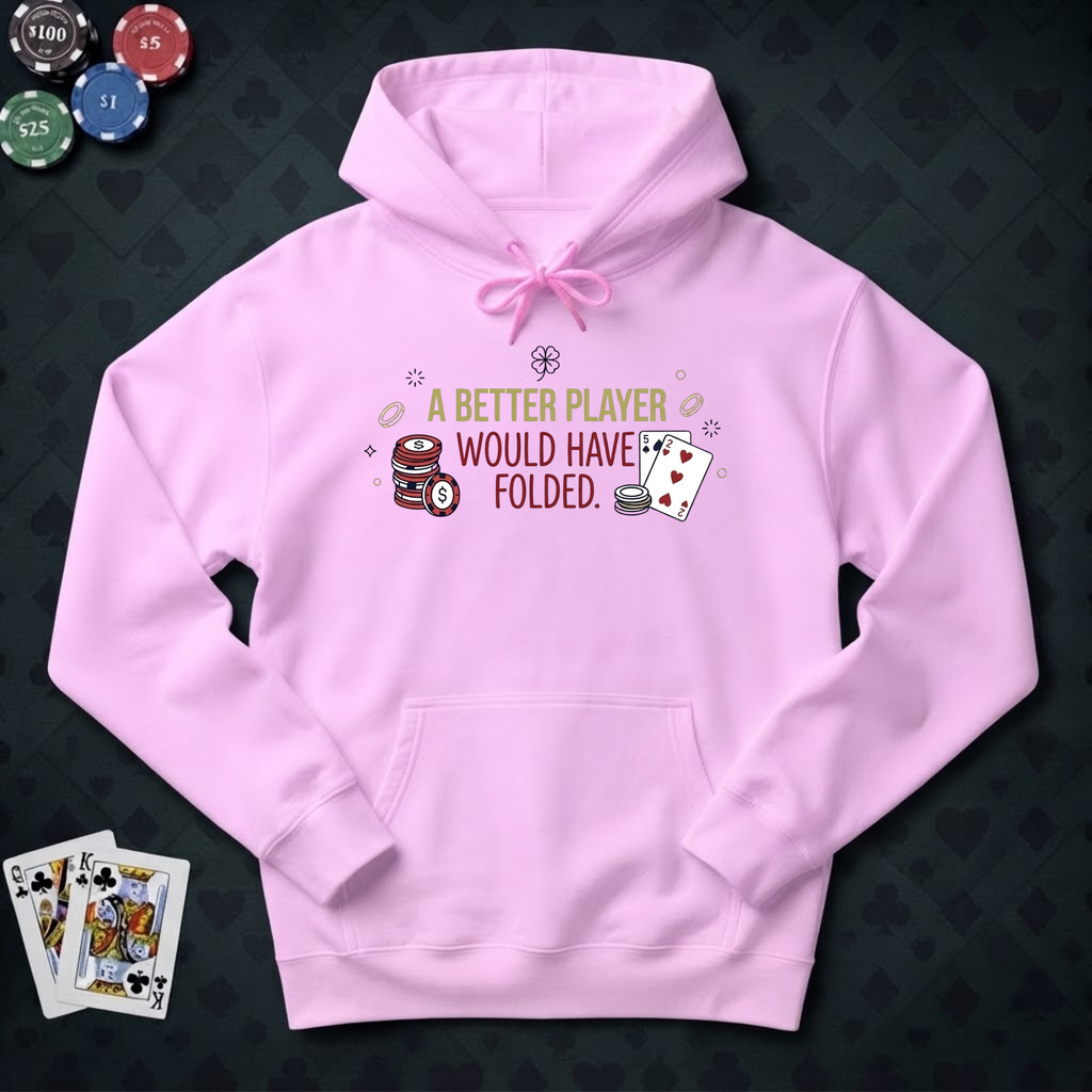 A Better Player Hoodie