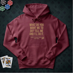 What To Do Hoodie