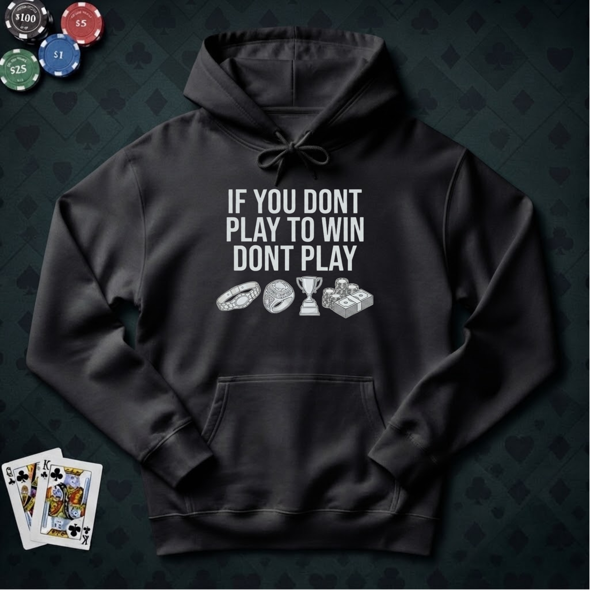 Play To Win Hoodie