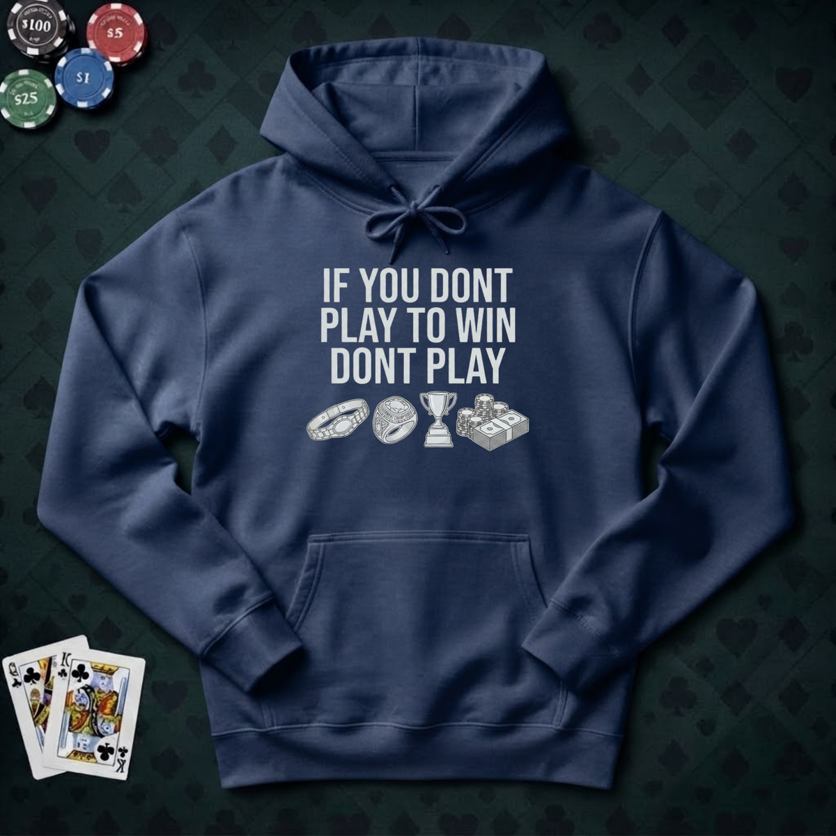 Play To Win Hoodie