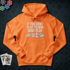 Play To Win Hoodie