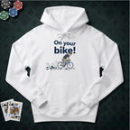 On Your Bike Hoodie