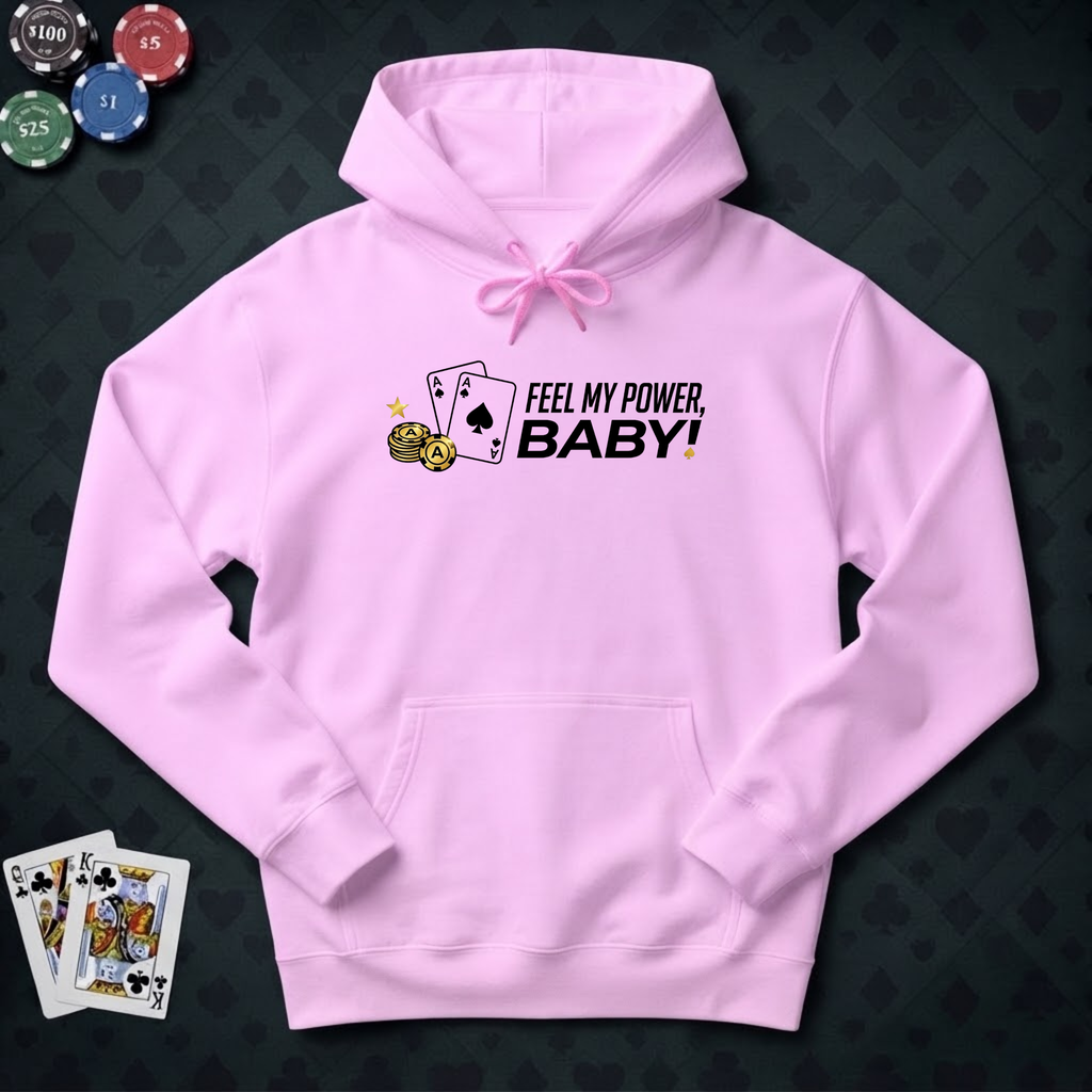 Feel My Power Hoodie