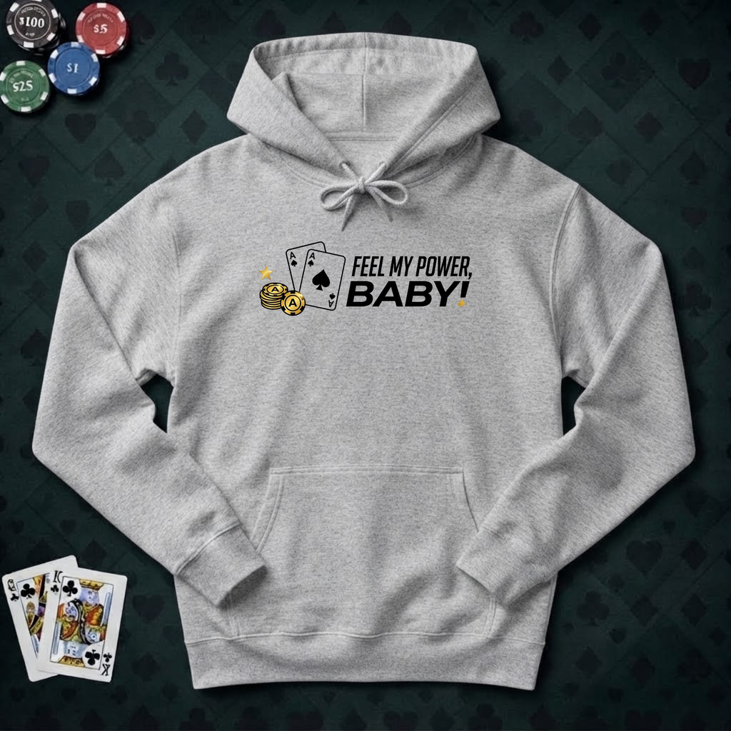 Feel My Power Hoodie