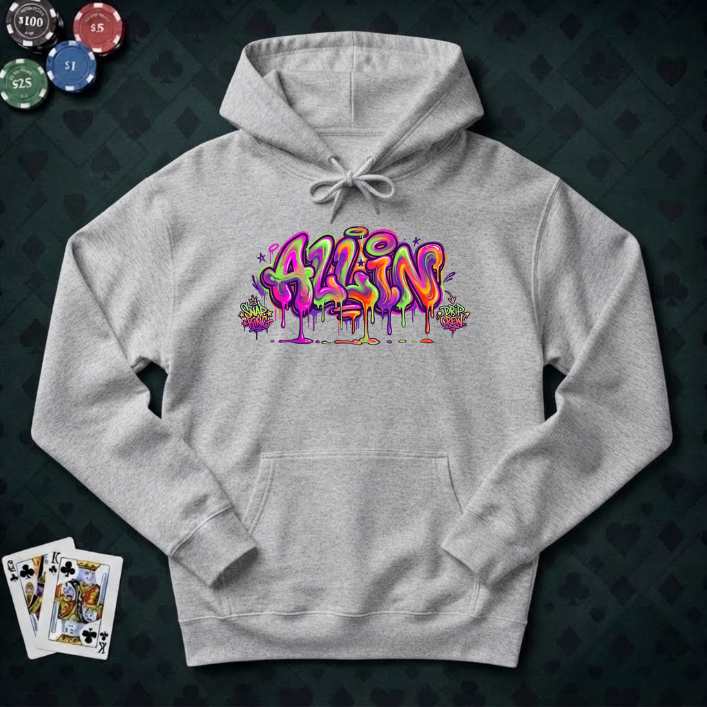 All-In Hoodie