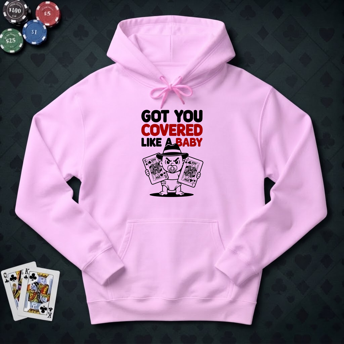 Got You Covered Hoodie