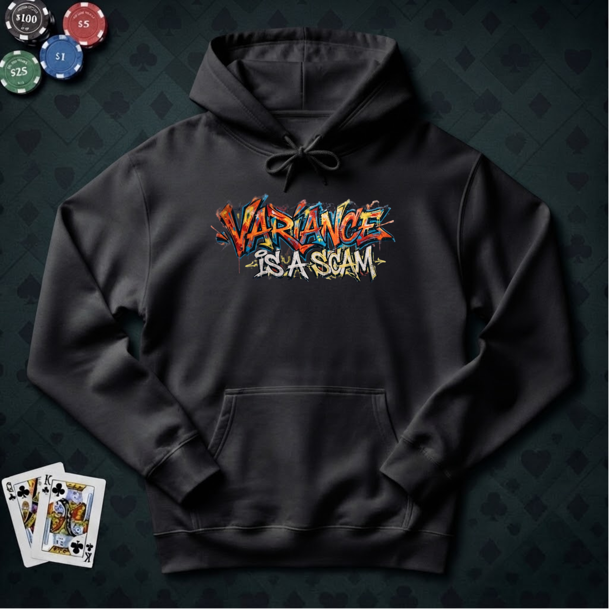 Variance Is A Scam Hoodie