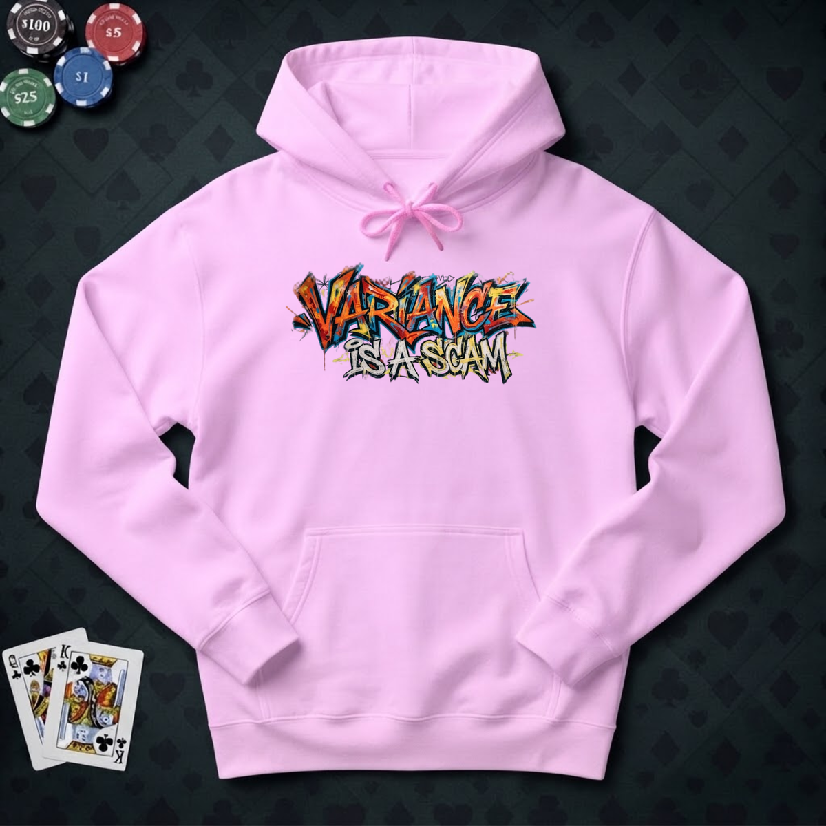 Variance Is A Scam Hoodie