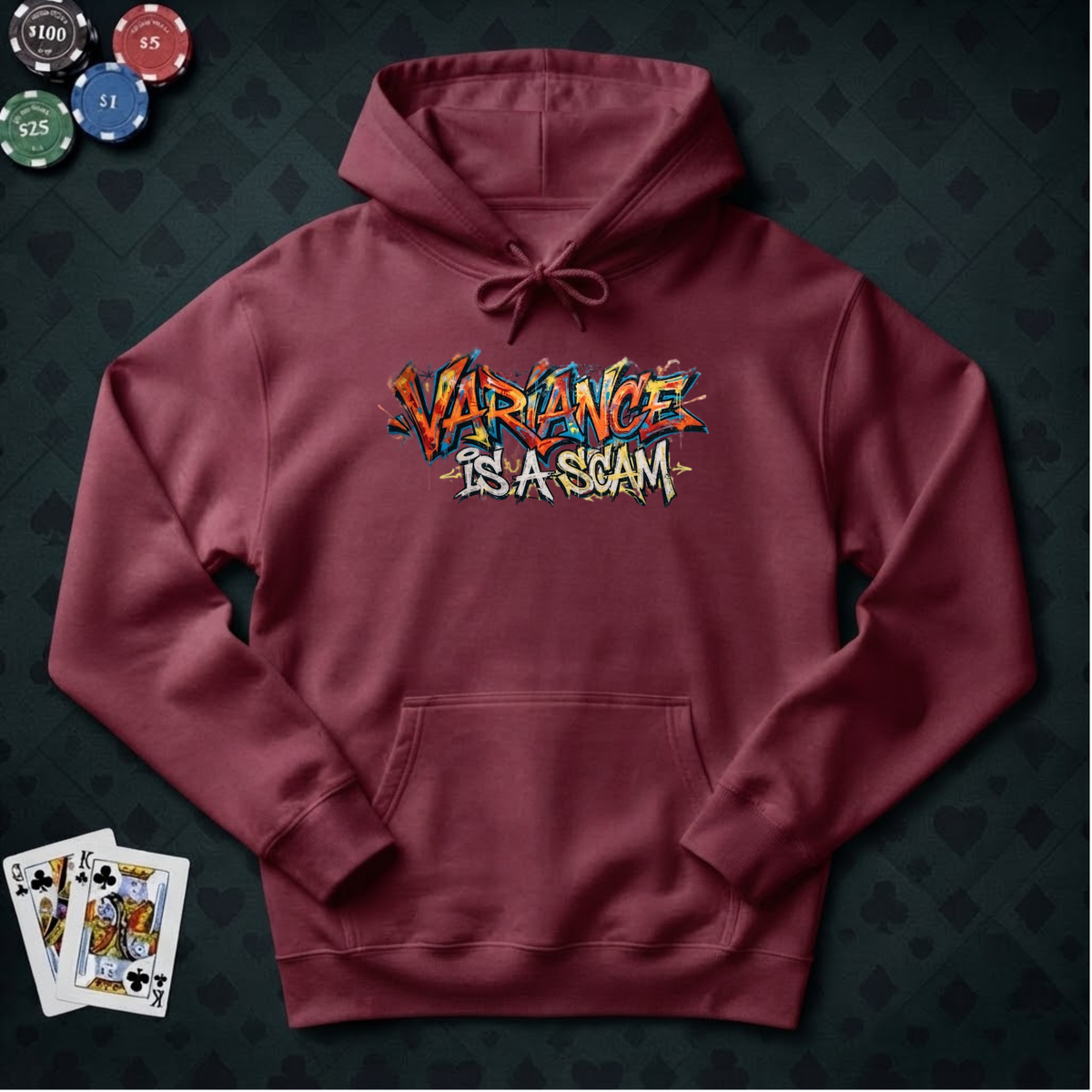 Variance Is A Scam Hoodie