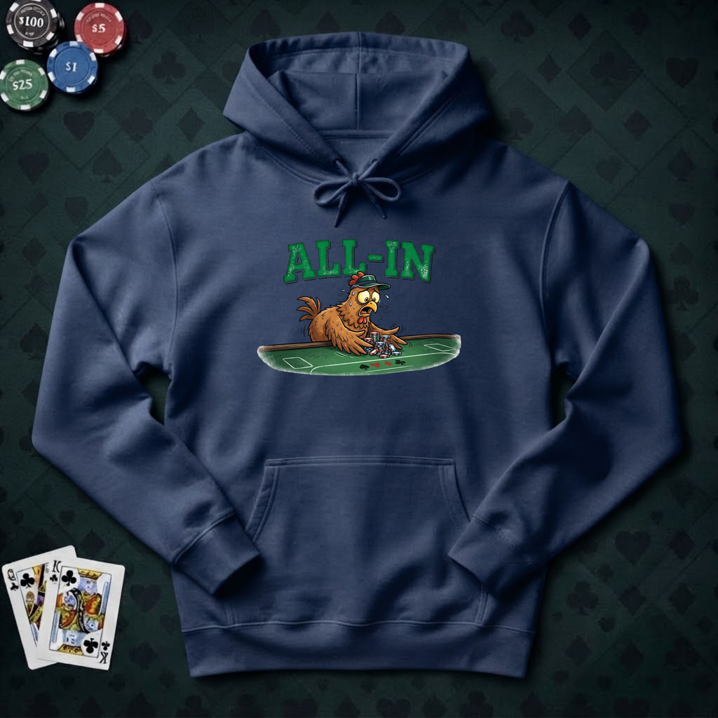 All-In Chicken Hoodie