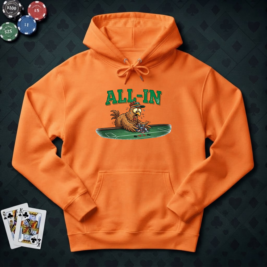 All-In Chicken Hoodie