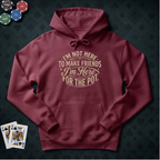 Here For The Pot Hoodie