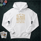Here For The Pot #2 Hoodie