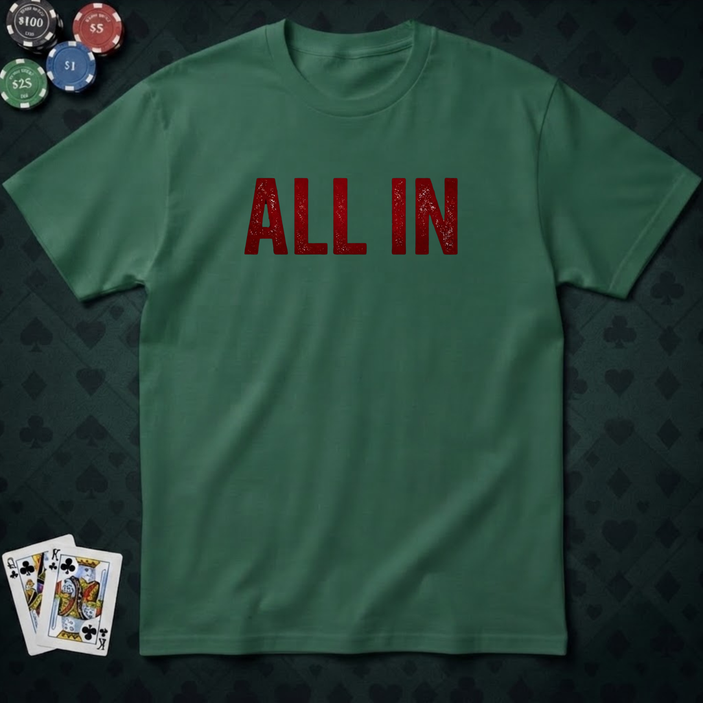 All-In #4 T-shirt