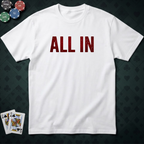 All-In #4 T-shirt
