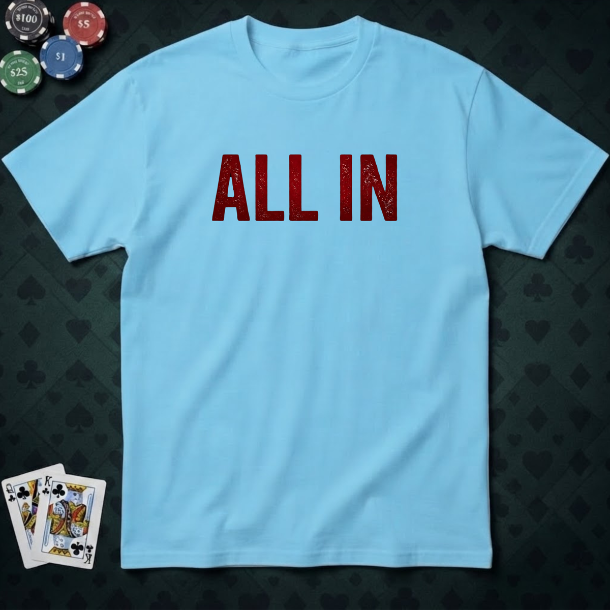 All-In #4 T-shirt